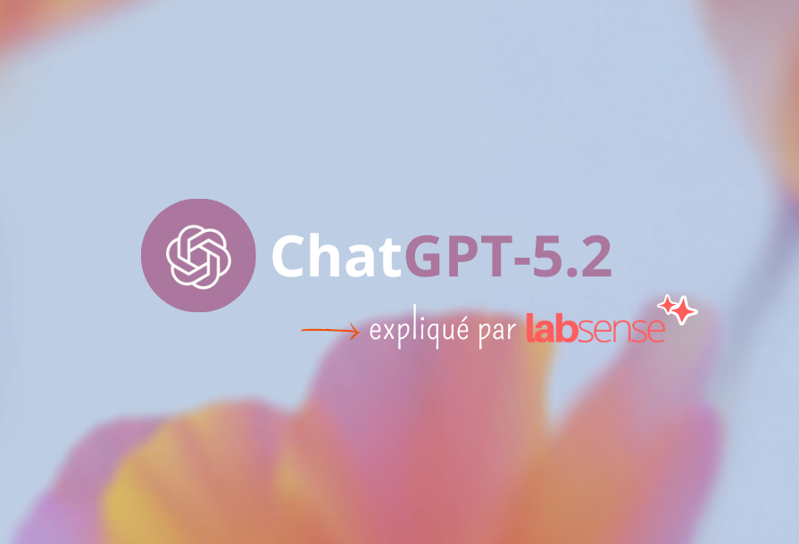 Image de présentation pour l'article sur GPT-5.2, nouveau modèle d'OpenAI analysé par LabSense. Concurrence avec Gemini 3 et Anthropic.